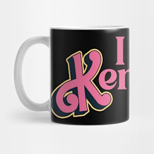 I am kenough. Mug